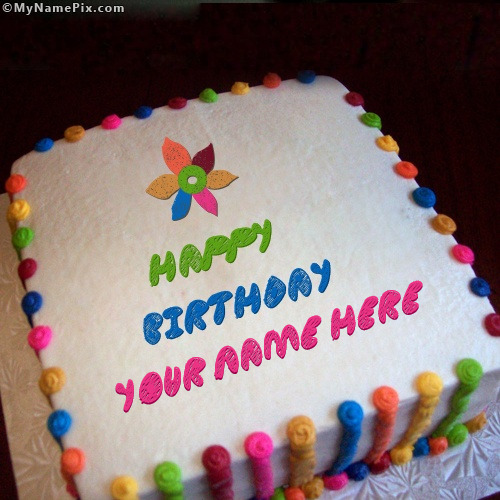 Write name on Colorful Birthday Cake - happy birthday cake with name