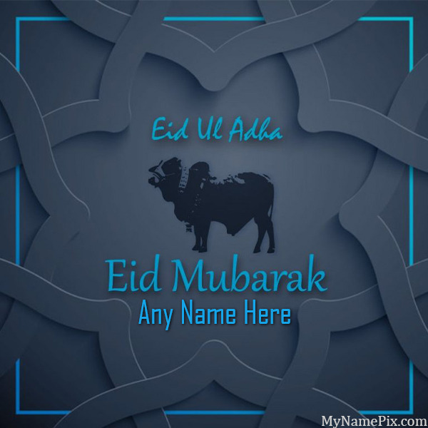 Eid-ul-Adha Eid Mubarak Wish Card Customize With Your Name