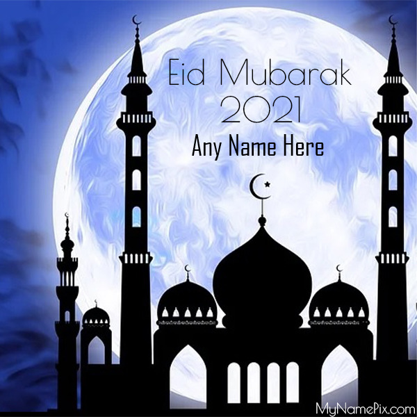 Eid Mubarak 2021 Wish Card With Your Name