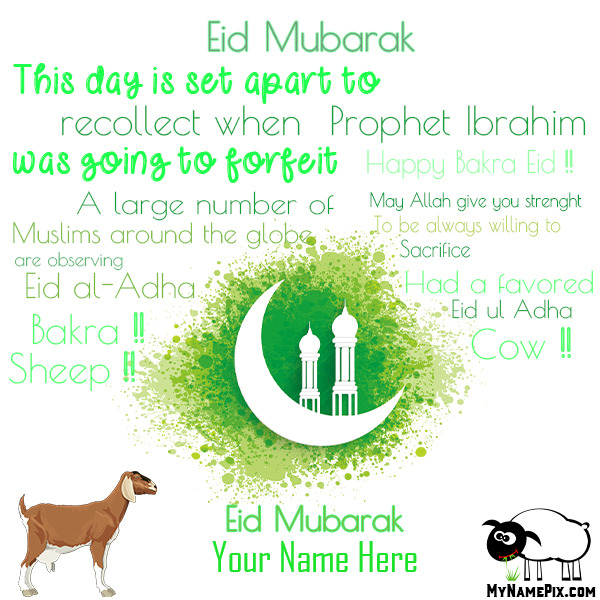 Eid Mubarak ; This Day Is Set Apart Recollect When Prophet Ibrahim Was Going To Forfeit