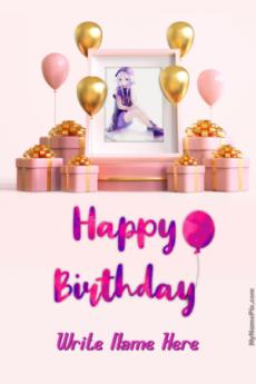 Birthday Beautiful Pink Balloons and Frame Wish Card With Name and Photo For Girls For Free