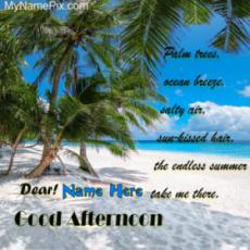 Good Afternoon Palm Trees Wish Card With Name