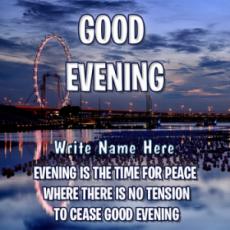 Good Evening Best Quoted Beautiful Wish Card With Name For Free