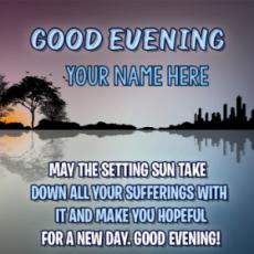 Good Evening Best Wish Card With Quote For Free With Name and Share