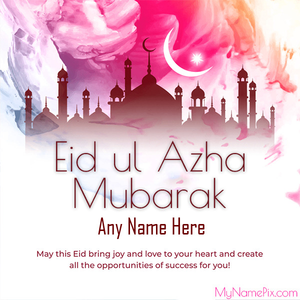 Eid-ul-Adha Eid Mubarak Wish Card Customize With Your Name