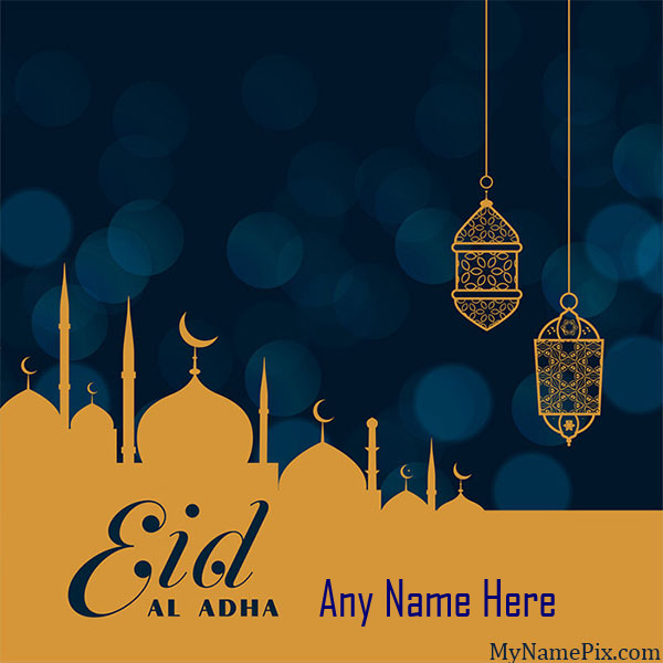 Eid-ul-Adha Eid Mubarak Wish Card Customize With Your Name