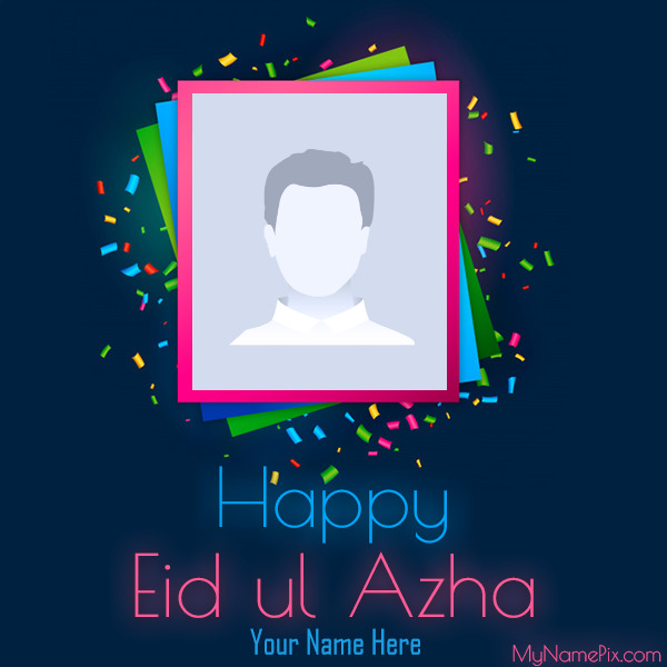 Happy Eid-ul-Azha Wish Card With Your Photo