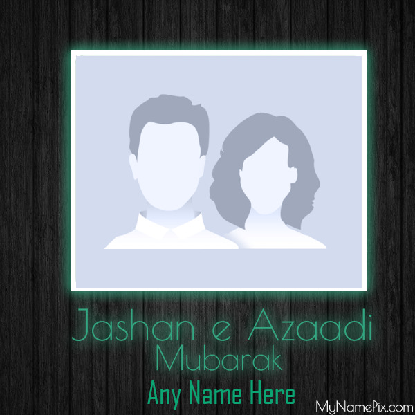 Jashn e Azadi Mubarak Wish Card With Photo