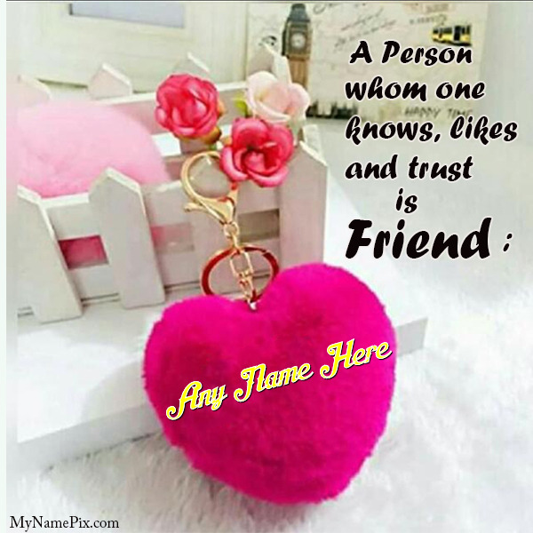 A Person Whom Ones Knows Friendship Day Card With Name