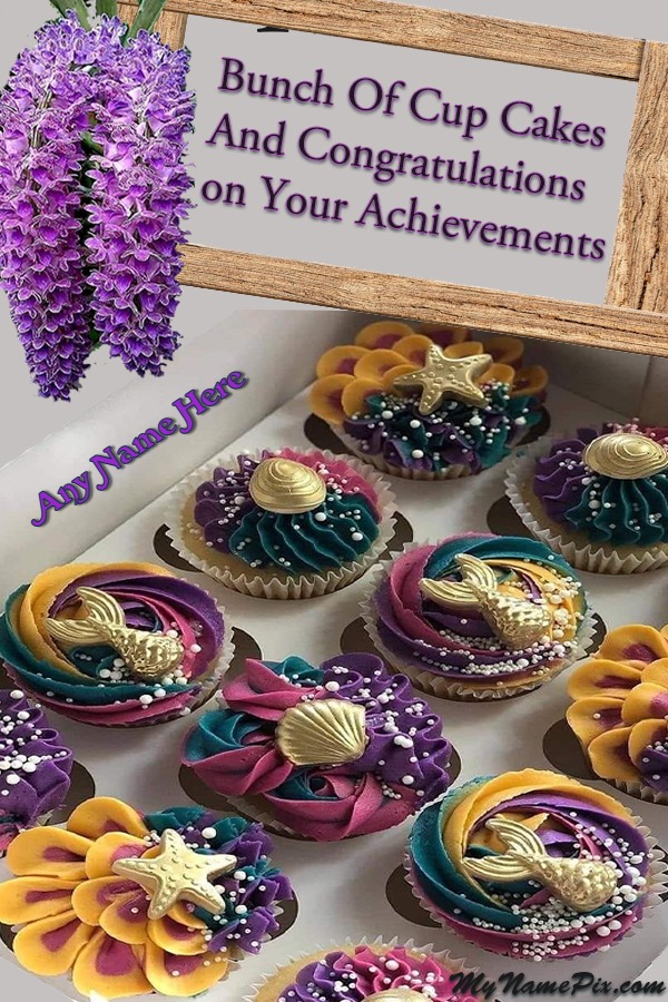 Bunch Of Cup Cakes Congratulates Wish With Name