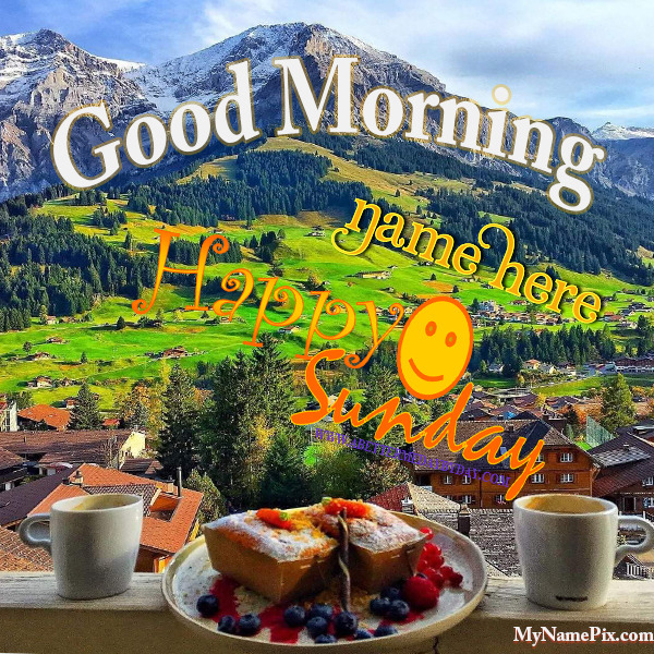 Good Morning Happy Sunday Wish With Name