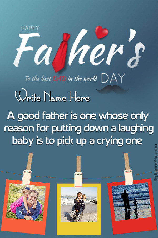 Happy Fathers Day BEautiful Frames Hanged Wish Card With Name And Photos