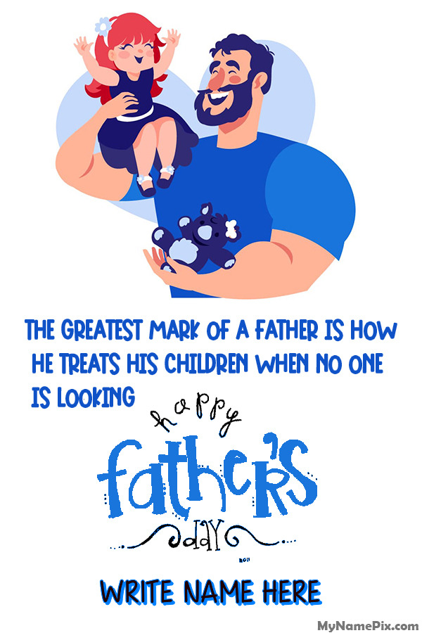 Happy Fathers Day Beautiful Wish Card With Name and Share