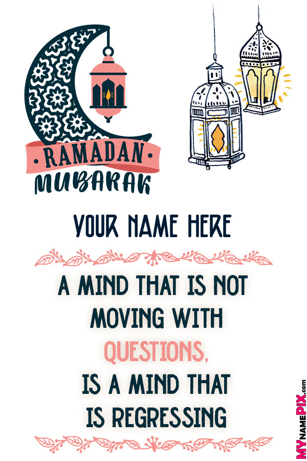 Ramadan Mubarak Beautiful Wish Card With Name Quoted