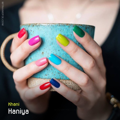 Colorful Nails Paint With Name for Haniya,Khani